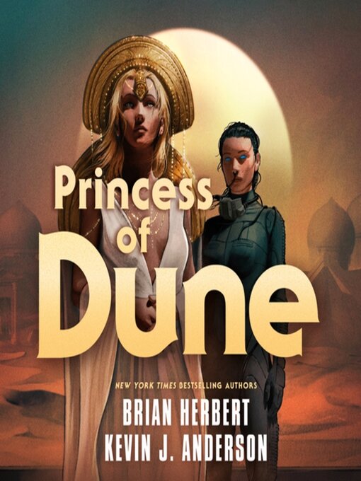 Title details for Princess of Dune by Brian Herbert - Wait list